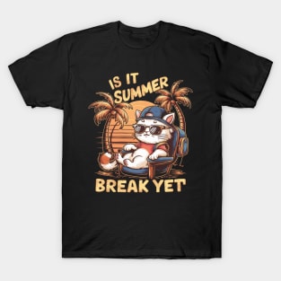 Counting Down: Is it Summer Break Yet? T-Shirt